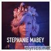 Stephanie Mabey - I Still Taste Fire - EP
