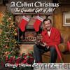 Stephen Colbert - A Colbert Christmas: The Greatest Gift of All!