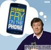 Stephen Fry On The Phone (Complete Series)
