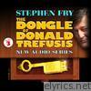 The Dongle of Donald Trefusis, Episode 3 - EP