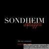 Stephen Sondheim - Sondheim Unplugged (The NYC Sessions), Vol. 1