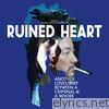 Ruined Heart (Original Motion Picture Soundtrack)