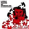 Little Pieces of Stereolab (A Switched on Sampler)