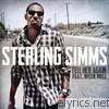 Sterling Simms - Tell Her Again (feat. Meek Mill)