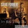 Steve Forbert - It's Been a Long Time
