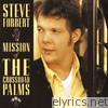 Steve Forbert - Mission of the Crossroad Palms