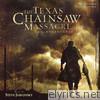 The Texas Chainsaw Massacre: The Beginning (Original Motion Picture Soundtrack)