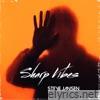 Sharp Vibes - EP