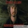 Steve Kilbey - Remindlessness