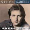 Steve Wariner - Super Hits