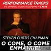 Steven Curtis Chapman - O Come, O Come Emmanuel (Performance Tracks) - EP