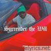 Surrender the Will - EP