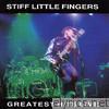Stiff Little Fingers - Stiff Little Fingers: Greatest Hits Live
