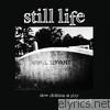 Still Life - Slow, Children at Play and Beyond