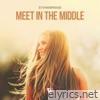 Meet in the Middle (feat. Haley Joelle) - EP