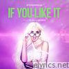 If You Like It (feat. Elsa Li Jones) - EP