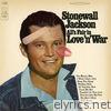 Stonewall Jackson - All's Fair in Love 'n' War