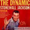 Stonewall Jackson - The Dynamic Stonewall Jackson