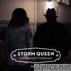 Storm Queen - Look Right Through, Pt. 2 (Remixes) - EP
