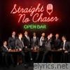 Straight No Chaser - Open Bar - EP
