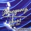 Strangeways - Complete Recordings, Vol. 1: 1985-1994