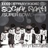 Stray Kids - Social Path / Super Bowl -Japanese ver.- - EP