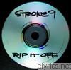 Stroke 9 - Rip It Off