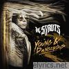 Struts - YOUNG&DANGEROUS