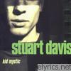 Stuart Davis - Kid Mystic