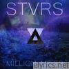 Stvrs - Million Miles - Single