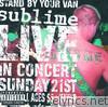 Sublime - Stand By Your Van (Live)