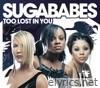 Sugababes - Too Lost In You, Vol. 2 - EP