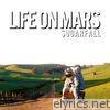 Sugarfall - Life on Mars, Vol. 2