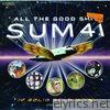 All the Good Sh**. 14 - Solid Gold Hits 2000-2008 (Bonus Track Version)