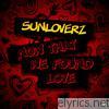 Sunloverz - Now That We Found Love