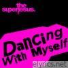 Dancing With Myself - Single