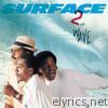 Surface - 2nd Wave