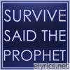 Survive Said the Prophet - EP