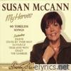 Susan Mccann - My Heroes