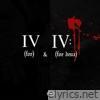 IV (Foe) & IV:ii [Foe Deux]