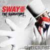 Sway - The Signature (Instrumentals)