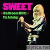 Sweet - Ballroom Blitz - The Anthology
