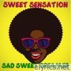 Sweet Sensation - Sad Sweet Dreamer - Single