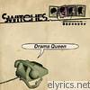 Switches - Drama Queen - EP
