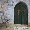 Yahweh - Single (feat. Jeff Ochletree, Billy Smiley & Dave Ellefson) - Single