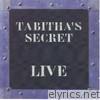 Tabitha's Secret - Live - Tabitha's Secret With Rob Thomas, Jay Stanley, Brian Yale, Paul Doucette and John Goff