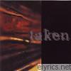 Taken - Finding Solace In Dissension