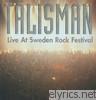 Talisman - Live At Sweden Rock Festival
