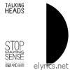 Stop Making Sense (Deluxe Edition) [Live]