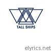 Tall Ships - EP